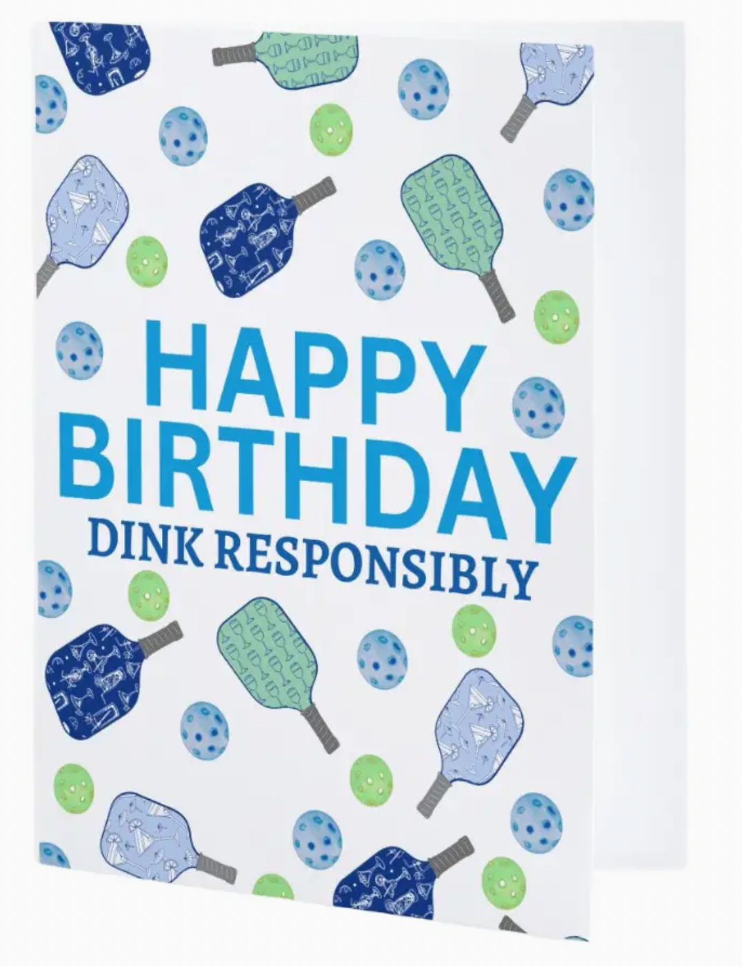 Pickleball Birthday Card - Dink Responsibly